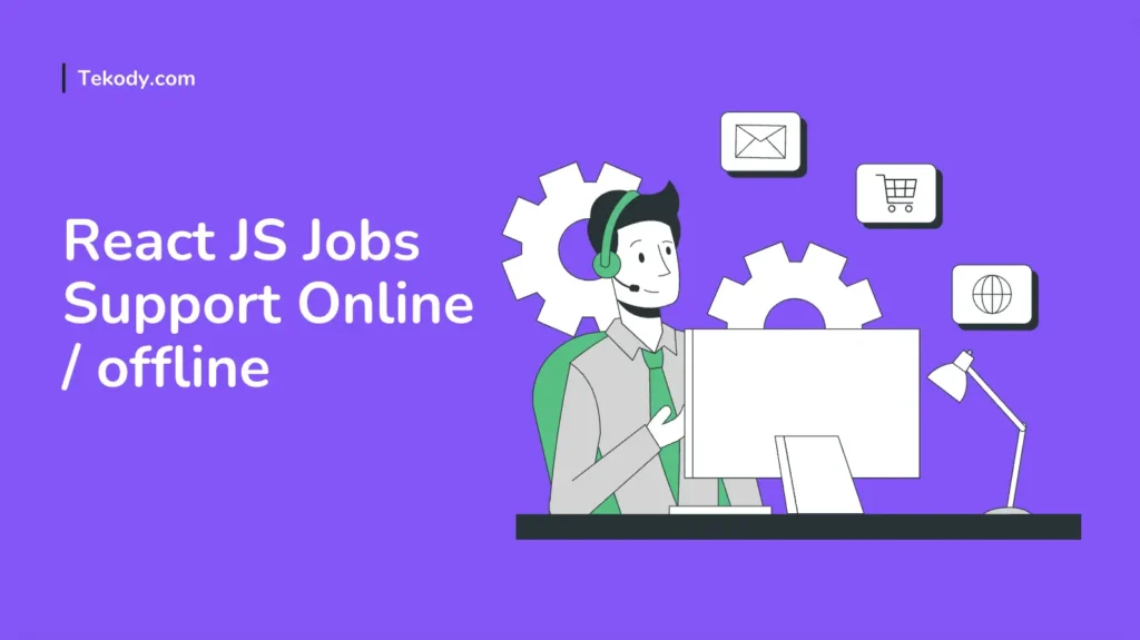 react js jobs support online